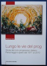 FORNI, MASSIMO (LUNGO LE VIE DEL PROG BOOK) - LUNGO LE VIE DEL PROG - Livre